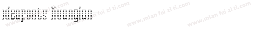 ideafonts kuanglan字体转换